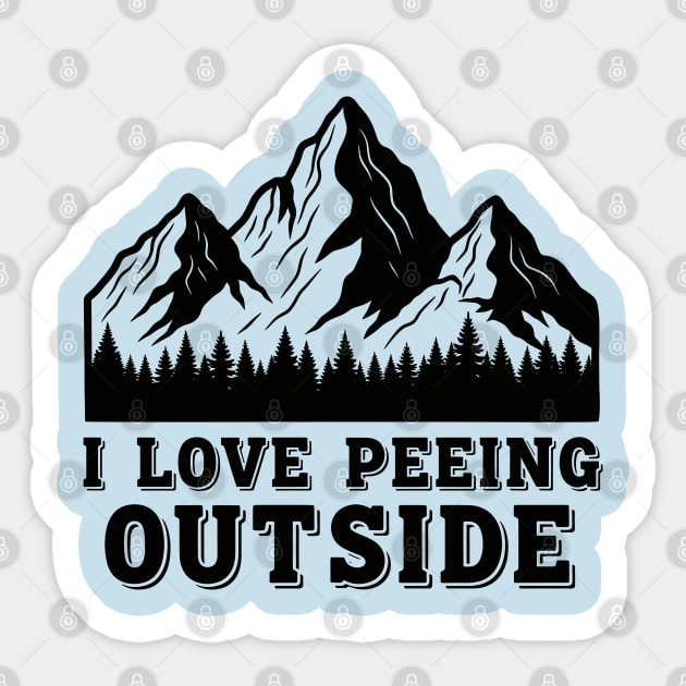 I Love Peeing Outside Sticker by enrynz